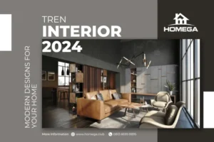 Tren Interior 2024- Membawa Kesegaran Baru ke dalam Ruangan Anda - homega