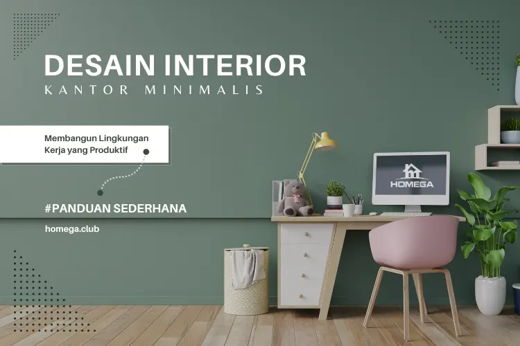 Desain Interior Kantor Minimalis - Homega