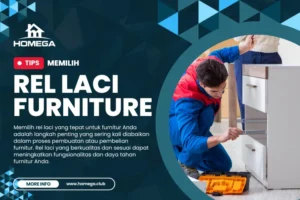 Tips Memilih Rel Laci untuk Furniture Anda - Homega